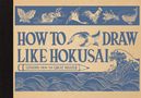 Katsushika Hokusai: How to Draw Like Hokusai, Buch