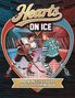 "HEARTS ON ICE", Text: "AN ENEMIES-TO-LOVERS HOCKEY COLOURING BOOK". Zwei Hockeyspieler, rotes und blaues Trikot, in Herzformrahmen., Buch