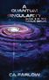 "A Quantum Singularity, Book 3 in the Nexus Series, CA Farlow." Science-Fiction Illustration mit galaktischem Wirbel., Buch