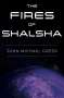 John Michael Greer: The Fires of Shalsha, Buch