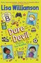 „Lisa Williamson, Dare Devil“; Illustrationen von Jess Bradley. Comic-Stil mit kinderfreundlichen Grafiken und Symbolen., Buch