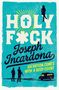 Text: "HOLY F*CK", "Joseph Incardona", "SALVATION COMES WITH A BODY COUNT". Frau auf Buchstaben, zwei Figuren und ein Auto unten.