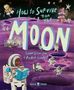 Joalda Morancy: How to Survive on the Moon, Buch