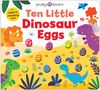 Priddy Books: Little Squishies: Ten Little Dinosaur Eggs, Buch