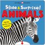 Roger Priddy: Slide & Surprise Animals, Buch