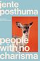 Jente Posthuma: People with No Charisma, Buch