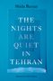 Shida Bazyar: The Nights Are Quiet in Tehran, Buch