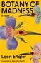 Titel: BOTANY OF MADNESS. Gelber Hintergrund mit surrealen Blumen und Augenmotiven. Autor: Leon Engler., Buch