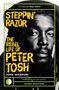 "Steppin' Razor: The Rebel Life of Peter Tosh" von John Masouri. Ein intensives Porträt von Peter Tosh., Buch