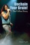 Texte: "Unchain Your Brain! The Gillan Story", "Martin Popoff".  
Ein Sänger mit Mikro in der Hand auf der Bühne., Buch