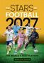 "The Stars of Football 2027." Fünf Fußballspieler in Aktion auf grünem Rasen, jeder trägt verschiedene Trikots., Buch