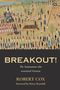 Robert Cox: Breakout!, Buch