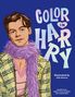 Color in Harry, Buch