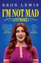 Bron Lewis: I'm Not Mad (Anymore), Buch, Buch