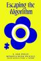 Sweet Hearts Press: Hold Your Piece: Escaping the Algorithm, SPL