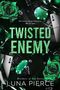 Luna Pierce: Twisted Enemy, Buch, Buch