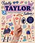 Julia Murray: Totally Taylor Tattoos, Buch, Buch