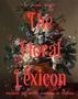 Roter Text: "The Floral Lexicon" von Jeanne Batiste. Üppiges Blumenarrangement in einer Vase im Hintergrund., Buch
