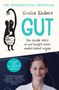 "THE INTERNATIONAL BESTSELLER. Giulia Enders. GUT. the inside story of our body's most under-rated organ." Bild einer Frau., Buch