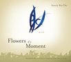 Ko Un: Flowers of a Moment, Buch