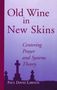 Paul David Lawson: Old Wine in New Skins: Centering Prayer and Systems Theory, Buch