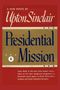 Upton Sinclair: Presidential Mission I, Buch