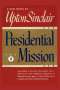 Upton Sinclair: Presidential Mission II, Buch
