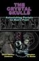 David Childress: The Crystal Skulls, Buch