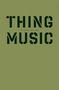 Anthony McCann: Thing Music, Buch