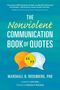 Marshall B Rosenberg: The Nonviolent Communication Book of Quotes, Buch