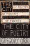 Gregory Orr: The City of Poetry, Buch