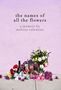 Melissa Valentine: The Names of All the Flowers, Buch