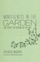 Zachiah Murray: Mindfulness in the Garden, Buch