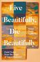 Sister Dang Nghiem: Live Beautifully, Die Beautifully, Buch