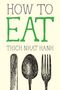 Thich Nhat Hanh: How to Eat, Buch