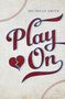 Michelle Smith: Play On, Buch