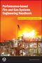 "Performance-based Fire and Gas Systems Engineering Handbook" von Austin Bryan, Elizabeth Smith, Kevin Mitchell. Industrieanlage., Buch