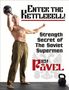 Pavel Tsatsouline: Enter the Kettlebell!, Buch