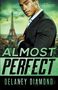 Delaney Diamond: Almost Perfect, Buch