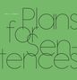 Renee Gladman: Plans for Sentences, Buch
