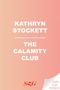 Kathryn Stockett: The Calamity Club, Buch