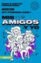 Duff Fernandez de Lara: MIS Amigos Y Yo (My Friends and I) Serie Bilingüe Para Preadolescentes, Buch