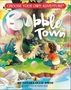 Tamara Ellis Smith: Bubble Town, Buch, Buch