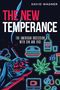 David Wagner: The New Temperance, Buch