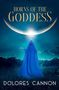 Dolores Cannon: Horns of the Goddess, Buch