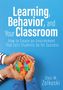 Staci M Zolkoski: Learning, Behavior, and Your Classroom, Buch