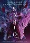 Ivy Asher: Rabid, Buch