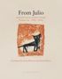 "Letters from Julio," Korrespondenz von Julio Cortázar (1937–1966), Übersetzt von A. McLean und S. Moses. Illustration mit schwarzer Katze auf braunem Hintergrund.