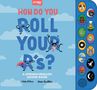 "HOW DO YOU ROLL YOUR R's? A Spanish-English Sound Book." Zeichnungen von Buchstaben mit Gesichtern und Gitarren., Buch