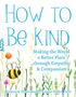Kristie Zoller: How to Be Kind, Buch